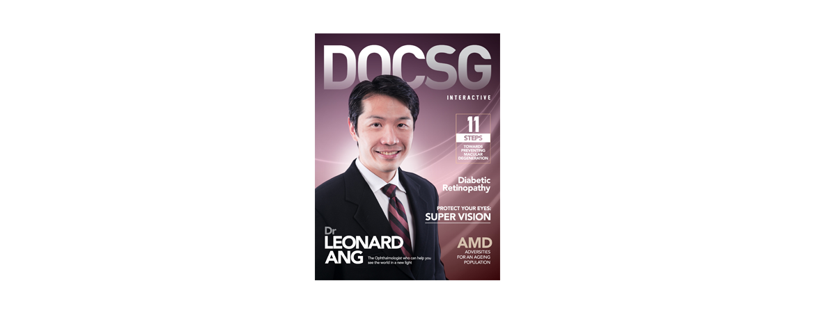 Interactive Magazine – Dr Leonard Ang The Ophtamologist who can help you see the world in a new light